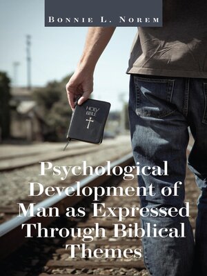 cover image of Psychological Development of Man As Expressed Through Biblical Themes